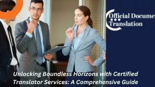 Unlocking Boundless Horizons with Certified Translator Services: A Comprehensive