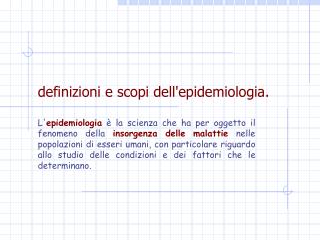 definizioni e scopi dell'epidemiologia.