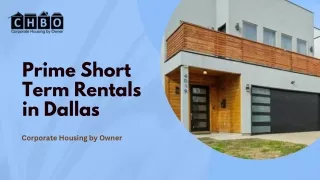 Prime Short Term Rentals in Dallas - CHBO