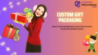 Custom Gift Packaging