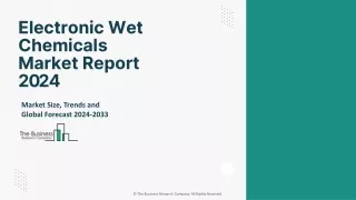 Electronic Wet Chemicals Market