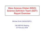 Mars Science Orbiter MSO Science Definition Team SDT Report Overview