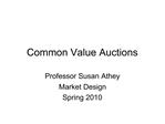 Common Value Auctions