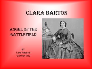 CLARA BARTON