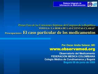 Por Oscar Andia Salazar, MD www.observamed.org