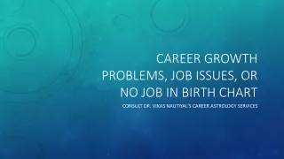 Transform Your Professional Destiny with Dr. Vikas Nautiyal's Career Astrology