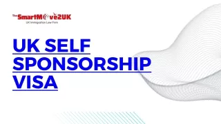 Know Everything About UK Self Sponsorship Visa