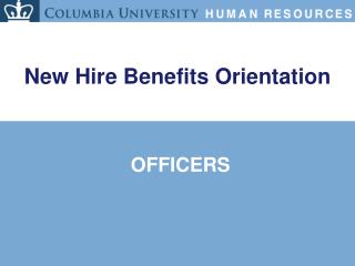 New Hire Benefits Orientation