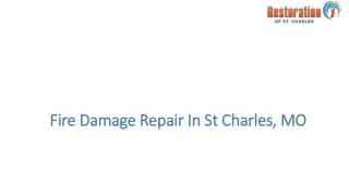 Fire Damage Restoration in St Charles