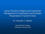 Using Theories of Stigma and Impression Management to Understand and Evaluate Responses to Tourism Crises