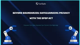 Beyond Boundaries: Safeguarding Privacy with the DPDP Act