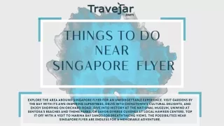 Things To Do Near Singapore Flyer