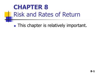 CHAPTER 8 Risk and Rates of Return