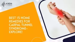 Beneficial Home Remedies for Carpal Tunnel Syndrome