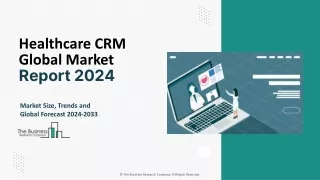 Healthcare CRM Market Trend Analysis, Competitive Landscape, Forecast 2033