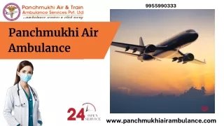 Hire Panchmukhi Air Ambulance Services in Ranchi and Bangalore with Medical Services 247
