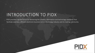 INTRODUCTION TO PIDX