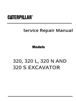 Caterpillar Cat 320 S EXCAVATOR (Prefix 3XK) Service Repair Manual (3XK00822 and up)