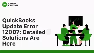 Quick Methods To Fix QuickBooks Update Error 12007