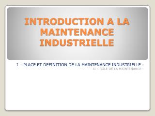 INTRODUCTION A LA MAINTENANCE INDUSTRIELLE