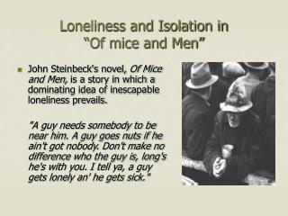 Loneliness and Isolation in “Of mice and Men”