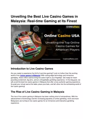 Unveiling the Best Live Casino Games in Malaysia Real-time Gaming at Its Finest