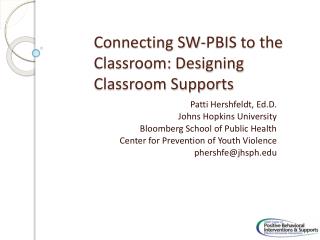 Connecting SW-PBIS to the Classroom: Designing Classroom Supports