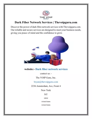 Dark Fiber Network Services  Thevoipguru