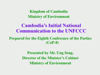 Cambodia’s Initial National Communication to the UNFCCC