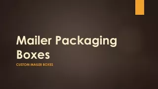 Mailer Packaging Boxes