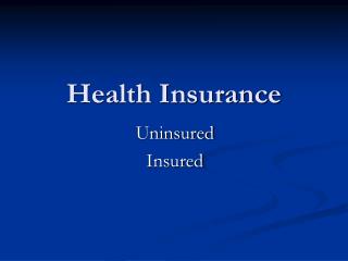 Health Insurance