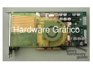 Hardware Gráfico