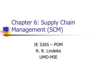 Chapter 6: Supply Chain Management (SCM)