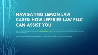 Navigating Lemon Law Cases How Jeffries Law PLLC Can Assist You