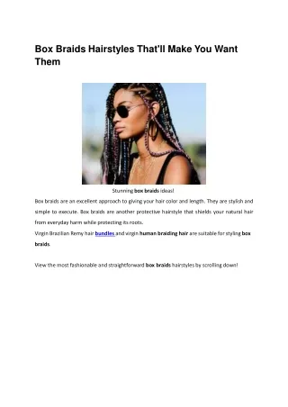 Box Braids Hairstyles That'll Make You Want Them