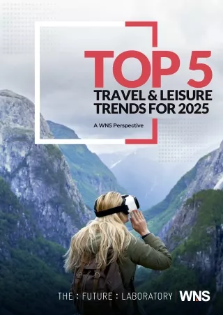 Top 5 Travel & Leisure Trends in 2025