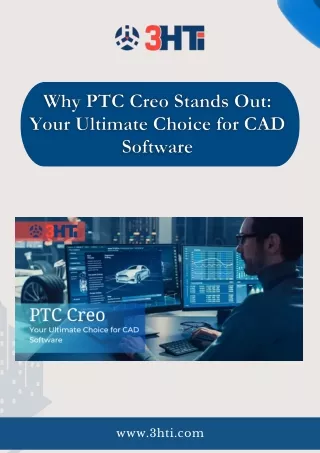 Why PTC Creo Stands Out Your Ultimate Choice for CAD Software