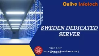 Sweden Dedicated Servers: Elevate Your Online Presence