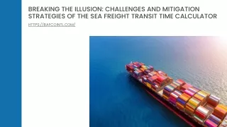 Breaking The Illusion Challenges And Mitigation Strategies Of The Sea Freight Transit Time Calculator