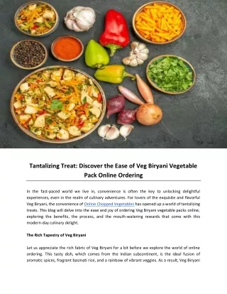 Tantalizing Treat: Discover the Ease of Veg Biryani Vegetable Pack Online Orderi