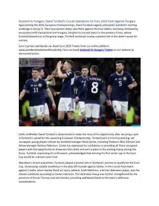 Scotland Vs Hungary David Turnbull's Crucial Aspirations for Euro 2024 Clash Against Hungary