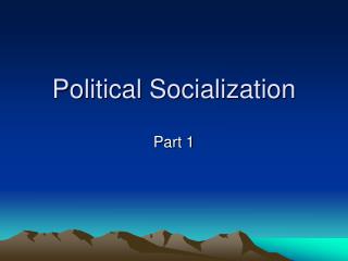 Political Socialization