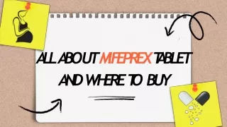 All about Mifeprex tablet and where to buy?