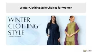 Winter Clothing Style Choices for Women