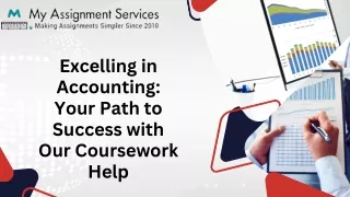 Excelling in Accounting: Your Path to Success with Our Coursework Help