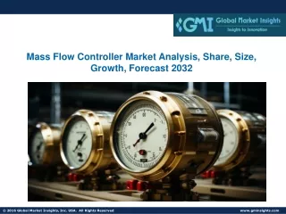 Mass Flow Controller Market Analysis, Share, Size, Growth, Forecast 2032