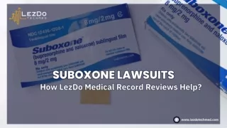 Suboxone Lawsuits: The Flip Side of the Healing Drug