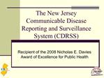 The New Jersey Communicable Disease Reporting and Surveillance System CDRSS