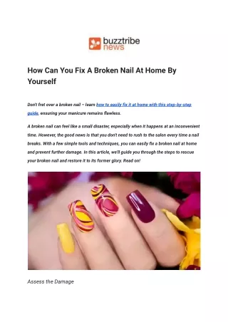 How Can You Fix A Broken Nail At Home By Yourself