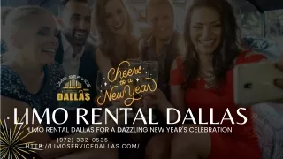 Limo Rental Dallas for a Dazzling New Year's Celebration